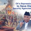 Oli Ordered a Bloody Crackdown—Nepal’s Security Chiefs Said No