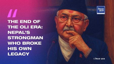 The End of the Oli Era: How Power, Ego, and False Nationalism Shaped Nepal’s Political Crisis