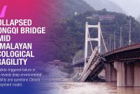 China’s Bridge Collapse: An Ecological Warning the World Cannot Afford to Ignore