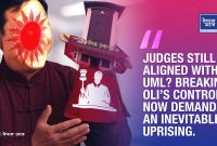 UML pressure on Supreme Court signals Nepal’s urgent need for judicial revolution